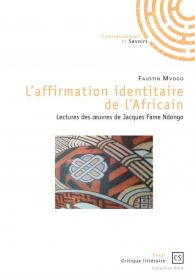 L'affirmation identitaire de l'africain