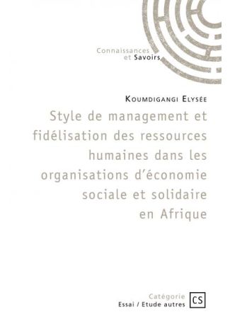 Style de management et fidélisation des ressources humaines en Afrique