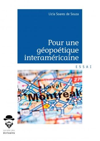 Pour une géopoétique interaméricaine