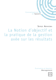 La Notion d'objectif et la pratique de la gestion axée sur les résultats