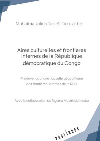 Aires culturelles et frontières internes de la République démocratique du Congo
