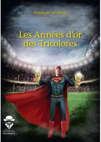 Les Années d'or des Tricolores