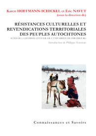 Résistances culturelles et revendications territoriales des peuples autochtones