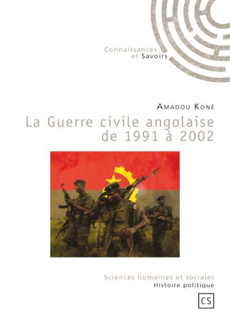 La Guerre civile angolaise de 1991 à 2002