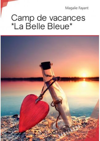 Camp de vacances La Belle Bleue