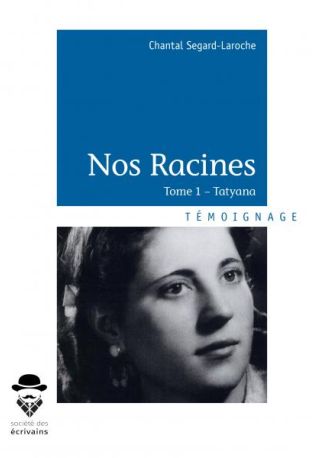 Nos Racines