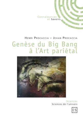 Genèse du Big Bang à l'Art pariétal