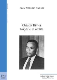 Chester Himes, tragédie et oralité