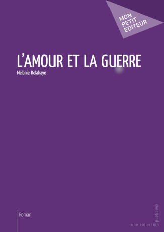 L'Amour et la guerre