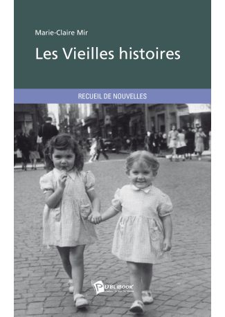 Les Vieilles histoires