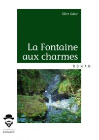 La Fontaine aux charmes