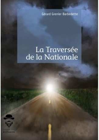 La Traversée de la Nationale