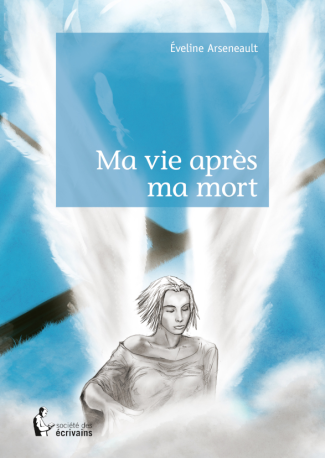 Ma vie après ma mort