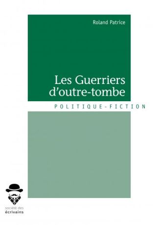 Les Guerriers d'outre-tombe