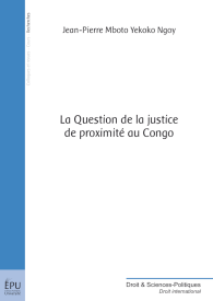 La Question de la justice de proximité au Congo