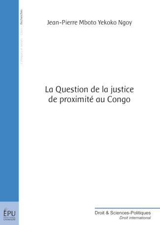 La Question de la justice de proximité au Congo