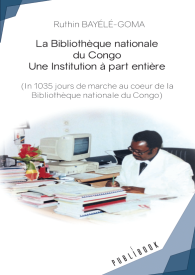 La Bibliothèque nationale du Congo - Une institution à part entière