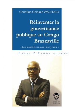 Réinventer la gouvernance publique au Congo Brazzaville