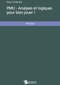 PMU - Analyses et logiques pour bien jouer !