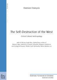 The Self-Destruction of the West