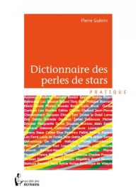 Dictionnaire des perles de stars