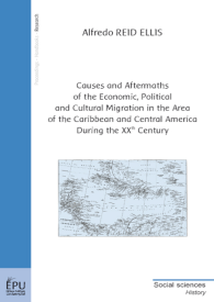 Causes and Aftermaths of the Economic, Political and Cultural Migration in the Area of the Caribbean ...