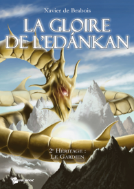 La Gloire de l'Edánkan. Livre II