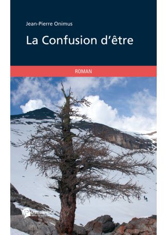 La Confusion d'être