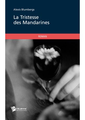 La Tristesse des Mandarines