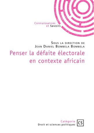 Penser la défaite électorale en contexte africain