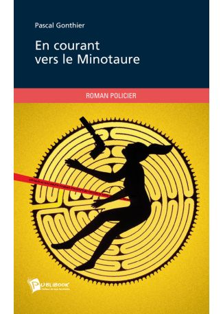 En courant vers le Minotaure