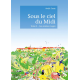 Sous le ciel du midi - Tome 2