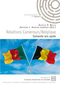 Relations Cameroun/Belgique, soixante ans après ?