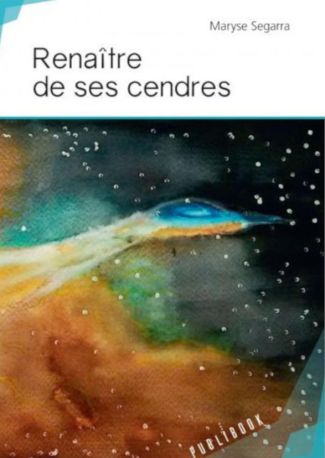 Renaître de ses cendres