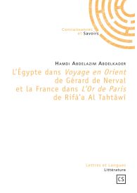 L'Égypte dans Voyage en Orient de Gérard de Nerval