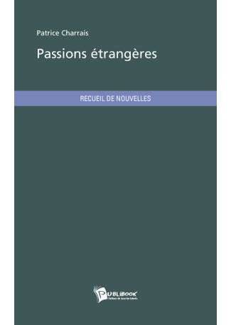 Passions étrangères