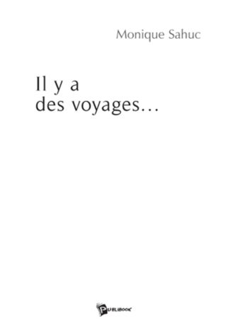 Il y a des voyages...