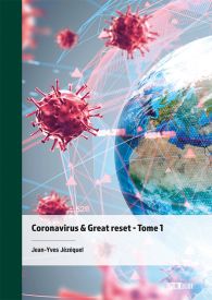 Coronavirus & Great reset - Tome 1