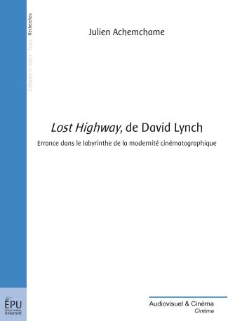 Lost Highway, de David Lynch