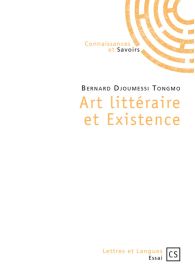 Art littéraire et Existence