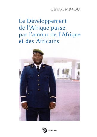 Le Développement de l'Afrique passe par l'amour de l'Afrique et des africains