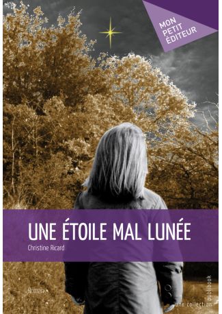 Une étoile mal lunée