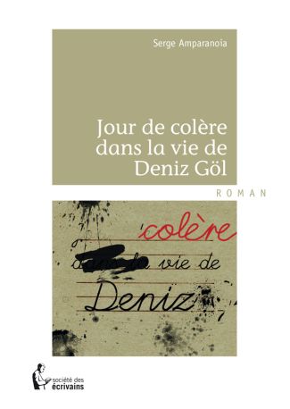 Jour de colère dans la vie de Deniz Göl