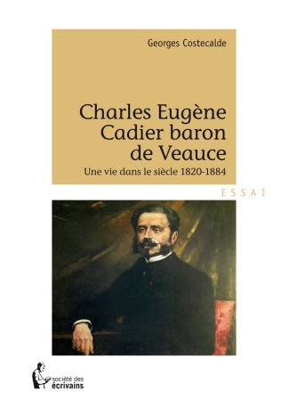 Charles Eugène Cadier baron de Veauce