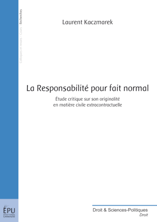 La Responsabilité pour fait normal