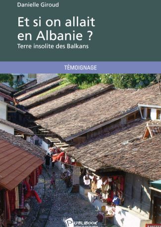 Et si on allait en Albanie ?