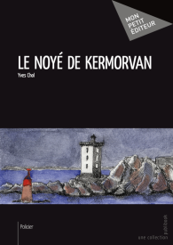 Le Noyé de Kermorvan