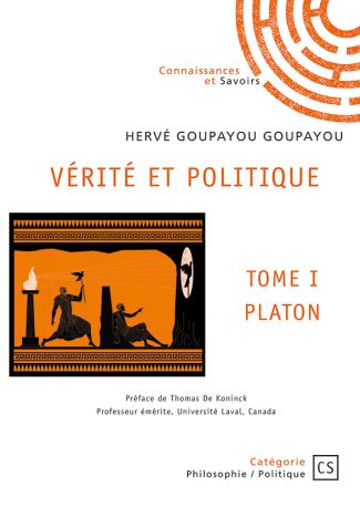 Vérité et politique - Tome 1 Platon