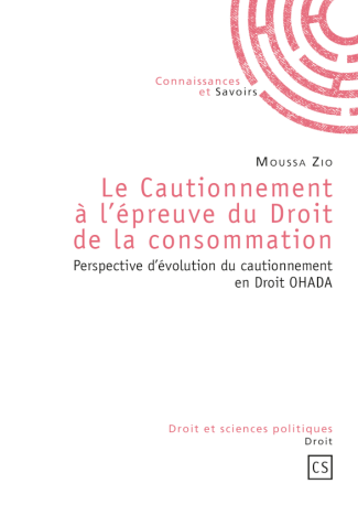 Le Cautionnement à l'épreuve du Droit de la consommation