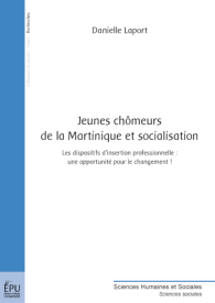 Jeunes chômeurs de la Martinique et socialisation